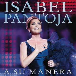 Isabel Pantoja, álbum recopilatorio 'A su manera' Isabel Pantoja, álbum recopilatorio 'A su manera'